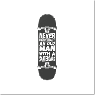 Mens Never underestimate an old man with a skateboard Skater Gift graphic Posters and Art